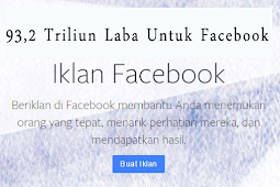 93,2 Triliun Laba Untuk Facebook, Fantastis ! 