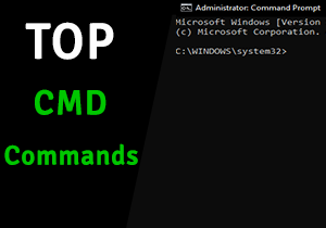 TOP CMD COMMANDS