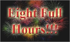 Eight Full Hours