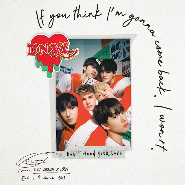 NCT DREAM X HRVY – DON’T NEED YOUR LOVE (Single) Descargar