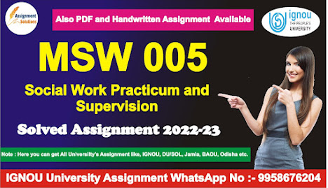 msw-005 question paper; msw 001 ignou notes; msw pdf;l social work practicum and supervision; msw-01; msw-009 study material; psychiatric social work ignou; msw 008 study material