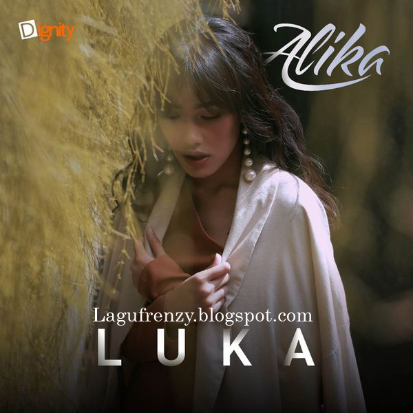 Dowmnload Lagu Alika - Luka