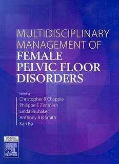 Multidisciplinary Management of Female Pelvic Floor Disorders