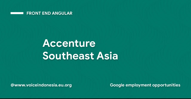 google employment opportunities Front End Angular Accenture Southeast Asia