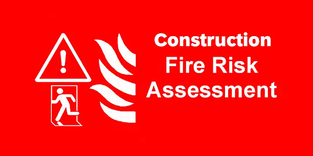 FIRE RISK ASSESSMENT IN CONSTRUCTION