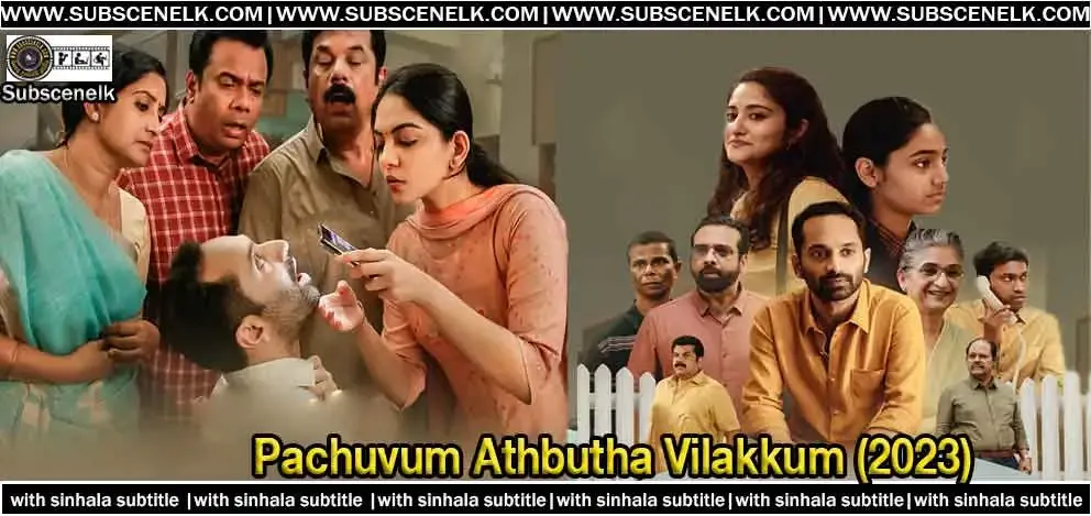 Pachuvum Athbutha Vilakkum 2023 Sinhala subtitle & Review Full Cast & Crew Story,Pachuvum Athbutha Vilakkum 2023 Review,Pachuvum Athbutha Vilakkum ott,Pachuvum Athbutha Vilakkum Cast,Pachuvum Athbutha Vilakkum Full Movie,Pachuvum Athbutha Vilakkum Trailer,Pachuvum Athbutha Vilakkum Songs,Pachuvum Athbutha Vilakkum imdb,Pachuvum Athbutha Vilakkum 2023 Malayalam,Pachuvum Athbutha Vilakkum Story,Pachuvum Athbutha Vilakkum Actress,Pachuvum Athbutha Vilakkum box office,Pachuvum Athbutha Vilakkum 2023 ,Fahadh Faasil latest film ,Malayalam drama movie ,Akhil Sathyan director ,Sethu Mannarkkad producer ,Sharan Velayudhan cinematography ,Akhil Sathyan as writer and editor ,Justin Prabhakaran music in the film ,Full Moon Cinema production ,Pachuvum Athbutha Vilakkum box office ,Indian cinema 2023 ,Emotional Malayalam films ,Family drama in Pachuvum Athbutha Vilakkum ,Mukesh and Innocent in the cast ,Vineeth and Anjana Jayaprakash roles ,Dhwani Rajesh as Nidhi ,Viji Venkatesh as Ummachi ,Heartwarming moments in the movie ,Nidhi's story in the film ,Pachu's journey to Goa ,Hamsadhwani's character in the plot ,Fahadh Faasil's portrayal of Pachu ,Reuniting Nidhi with her family ,Pachu and Hamsadhwani's relationship ,Unconventional love story in Malayalam cinema ,Indian films with unique plots ,Mukesh and Shanthi Krishna as parents ,Vineeth's role in the film ,Riyas and Laila's characters ,Innocent's role as Vasu ,Heart-touching moments in the storyline ,Traveling to Mumbai by train in the movie ,Goa adventures in Pachuvum Athbutha Vilakkum ,Family relationships in the film ,Pachu's ayurveda store in Mumbai ,Lovable characters in the film ,Ashwin's role in the plot ,Grandfather's character defending Pachu ,Challenges faced by Pachu in Goa ,Sister-brother relationship in the story ,Moments of comedy in the movie ,Mukesh as Rajan, Pachu's father ,Innocent's friendship with Rajan ,Riyas supporting Laila's decision ,Pachu's ownership of the ayurveda store ,Pachu's responsibilities in Mumbai ,Supporting characters in the film ,Film's release date - 28 April 2023 ,Running time of Pachuvum Athbutha Vilakkum ,Language of the film - Malayalam ,Box office earnings of the movie ,Critical reception of Pachuvum Athbutha Vilakkum ,Fahadh Faasil's versatile acting ,Akhil Sathyan's directorial debut ,Cinematic exploration of relationships ,Music score by Justin Prabhakaran ,Emotional depth in the movie ,Ummachi's unique behavior in the plot ,Lovable elderly characters in the story ,Unusual love story in Indian cinema ,Goa backdrop in the film ,Journey of rediscovery in Pachu's life ,Fahadh Faasil's on-screen chemistry ,Journey from Mumbai to Goa in the film ,Kerala connections in the storyline ,Grandfather's pivotal role in the climax ,Pachu's determination to bring Nidhi back ,Riyas keeping secrets in the plot ,Mukesh and Shanthi Krishna's performances ,Storyline focusing on familial bonds ,Moments of tension in the film ,Challenges faced by Pachu in Goa ,Sibling relationships in the story ,Father-son dynamics in the movie ,Riyas' character development in the plot ,Mukesh and Innocent's camaraderie ,Cinematic portrayal of Goa's beauty ,Akhil Sathyan's storytelling style ,Indian cinema's evolving narratives ,Fahadh Faasil's impact on Malayalam cinema ,Emotional rollercoaster in the film ,Hamsadhwani's character arc ,Lovable character interactions in the plot ,Nidhi's journey in the storyline ,Climactic moments in Pachuvum Athbutha Vilakkum ,Pachu's sacrifices for the family ,Supporting characters' contributions to the story ,Mukesh and Shanthi Krishna's on-screen chemistry ,Riyas' evolution as a character ,Mukesh and Innocent's memorable scenes ,Heartwarming elements in the movie ,Unique storytelling in Indian cinema ,Fahadh Faasil's memorable performances ,Mukesh's portrayal of a father figure ,Innocent's humor in the plot ,Riyas' pivotal role in the storyline ,Indian cinema's portrayal of family bonds ,Fahadh Faasil's contributions to Malayalam films ,Mukesh and Shanthi Krishna's emotional scenes ,Pachuvum Athbutha Vilakkum's impact on viewers