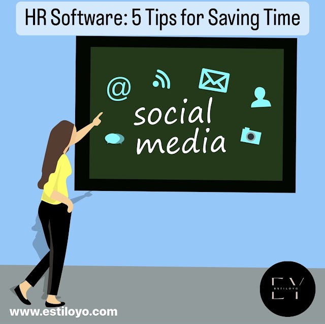 HR Software: 5 Tips for Saving Time