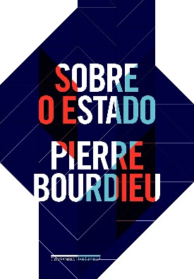 Livro: Sobre o estado / Autor: Pierre Bourdieu