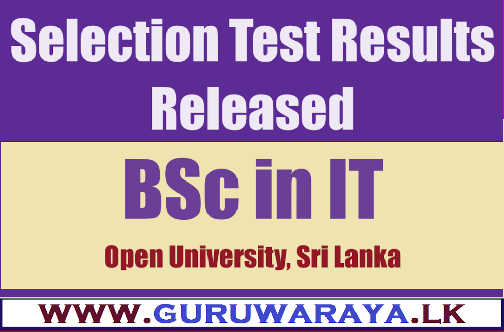Selection Test Results - BSc in IT (OUSL)