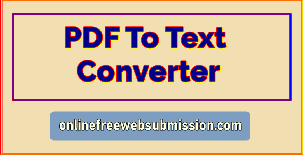PDF To Text Converter