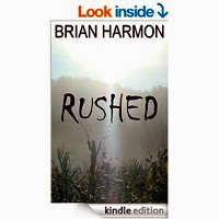 Rushed by Brian Harmon