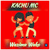 AUDIO | Kachu Mc - Wazimu Wako | Download