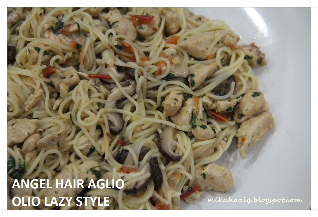 Mikahaziq: Resepi Pasta Goreng Mudah - Aglio Olio Lazy Style