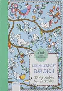 Schmuckpost für dich: 25 Postkarten zum Ausmalen. Zeit zum Entspannen