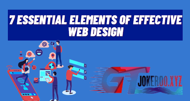 7 Essential Elements of Effective Web Design