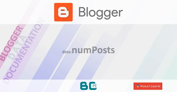 Blogger - Gadget Blog - data:numPosts