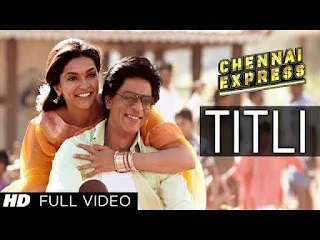 Titli Lyrics - Chennai Express | Shahrukh Khan & Deepika Padukone