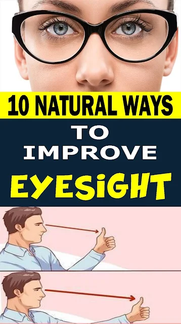 10 Natural Ways to Improve Your Eyesight