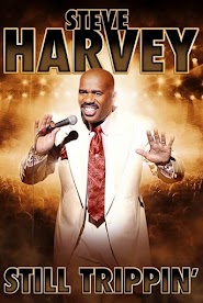 Steve Harvey: Still Trippin' (2008)