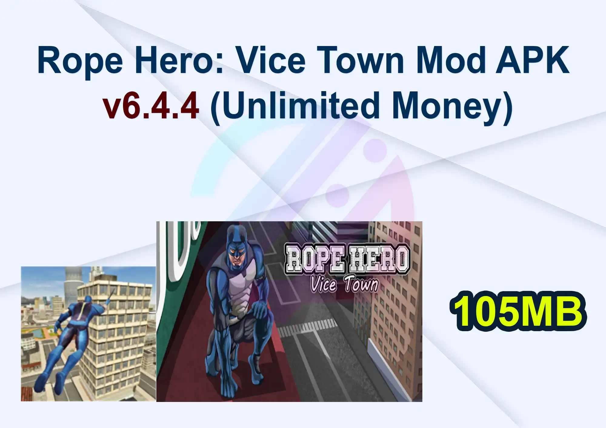 Rope Hero: Vice Town Mod APK v6.4.4 (Unlimited Money)