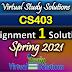 CS403 Assignment 1 Solution 2021 | Spring 2021