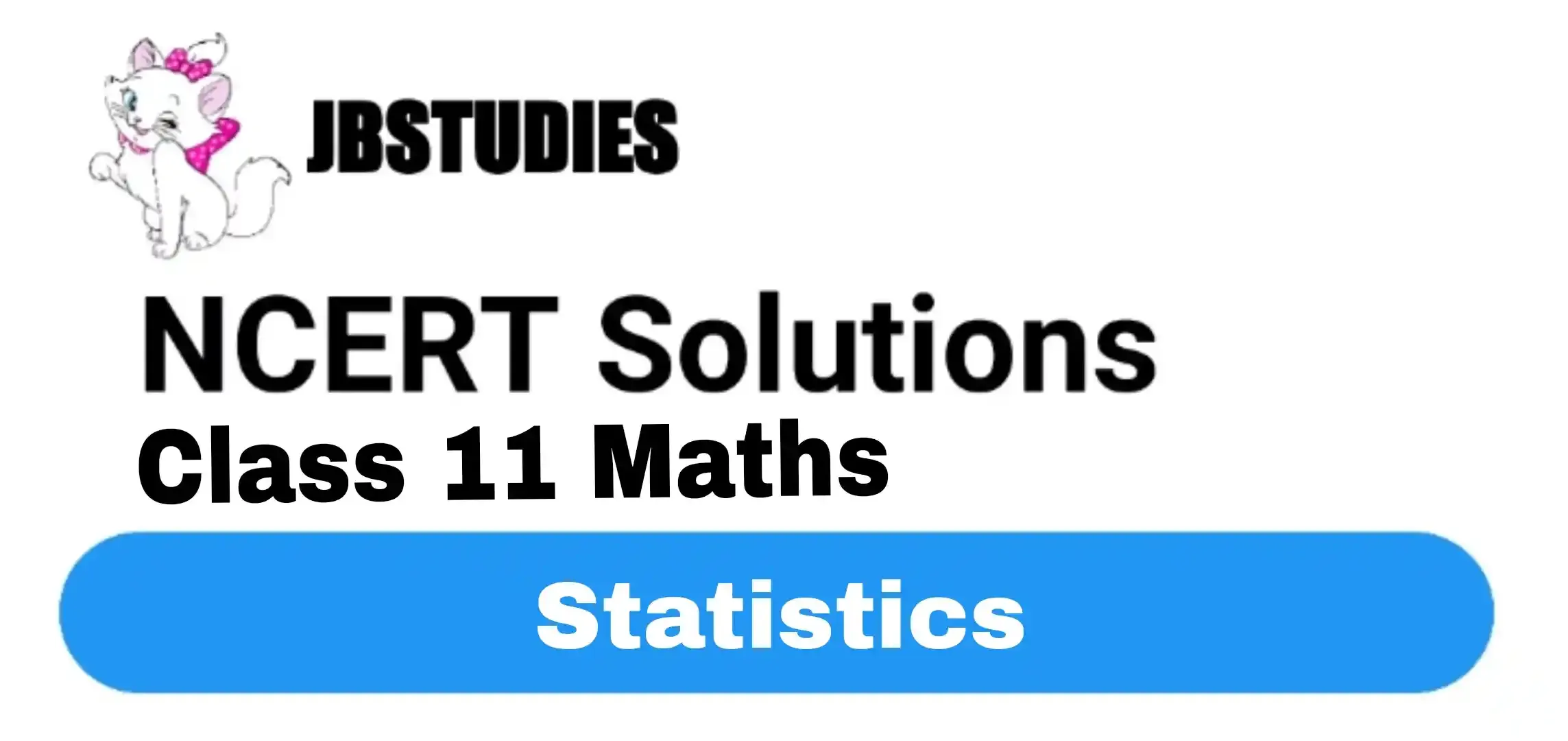 Solutions Class 11 Maths Chapter-15 (Statistics)