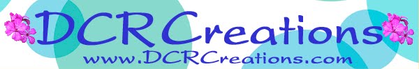 Welcome to www.DCRCreations.com Blog