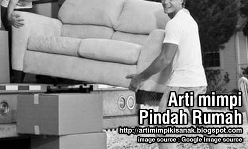 Arti mimpi pindah rumah