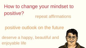 How to change your mindset to positive