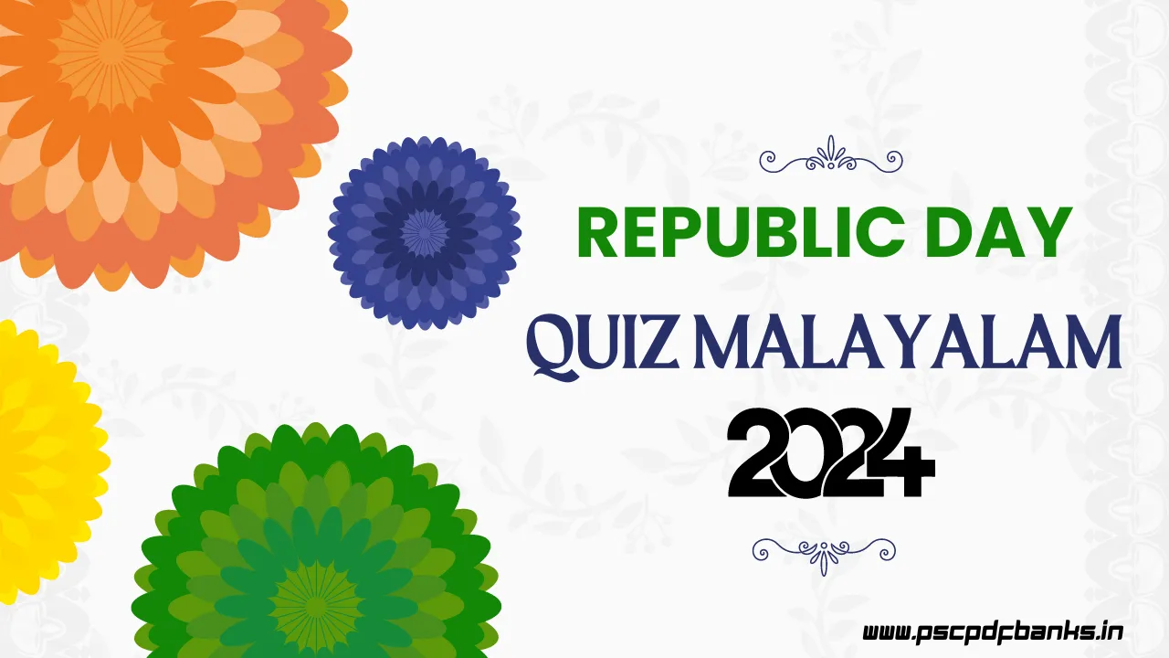 Republic Day Quiz Malayalam 2024 - Republic Day Quiz MCQ Question Answers