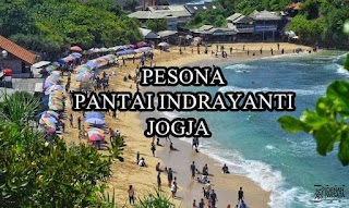Pantai Indrayanti Jogja: Surga Tersembunyi di Yogyakarta