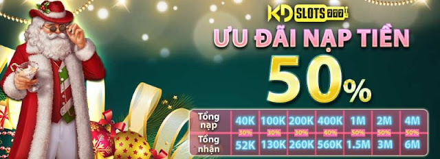  CHƯƠNG TRÌNH ƯU ĐÃI NẠP TIỀN CUỐI NĂM LÊN ĐẾN 50%