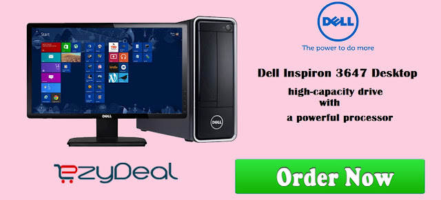 http://www.ezydeal.net/product/Dell-Inspiron-3647-Desktop-Core-i3-4th-Gen-4Gb-Ram-500Gb-Hdd-Windows8-1-product-26044.html