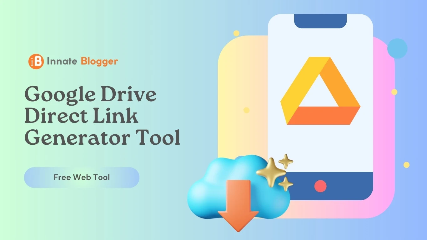 Google Drive Direct Link Generator Tool