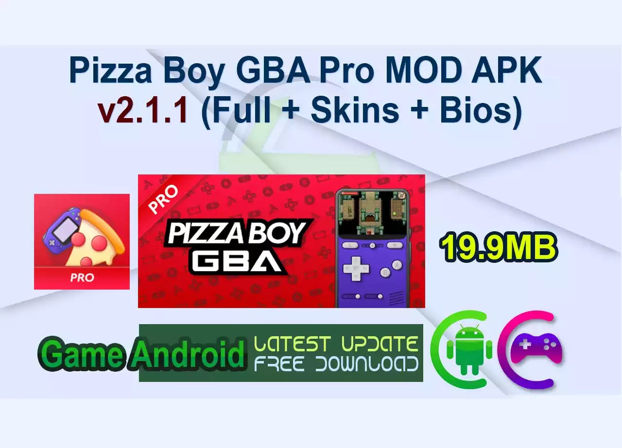 Pizza Boy GBA Pro MOD APK v2.1.1 (Full + Skins + Bios)