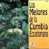 CD - V. A. Los Mejores De La Cumbia Ecuatoriana - Mp3