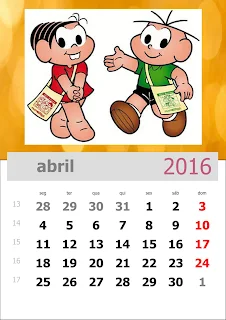 Calendário Turma da Mônica 2016 Abril