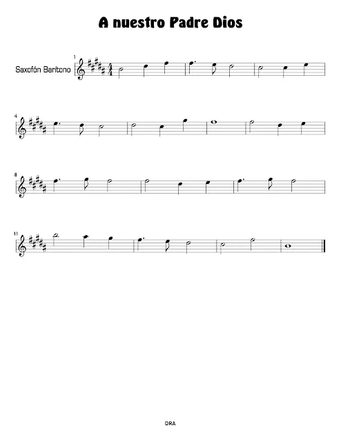 A nuestro Padre Dios | Partitura gratis para saxofón barítono | Partitura gratis para  en JPEG y PNG de 'A nuestro Padre Dios' - Himnario Adventista -Descarga e imprime esta partitura para tu instrumento.