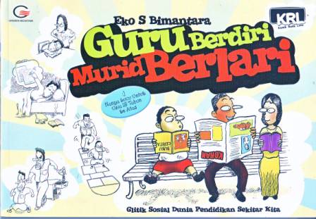 Resensi Komik Guru Berdiri Murid Berlari ETNOKARTUNOLOGI