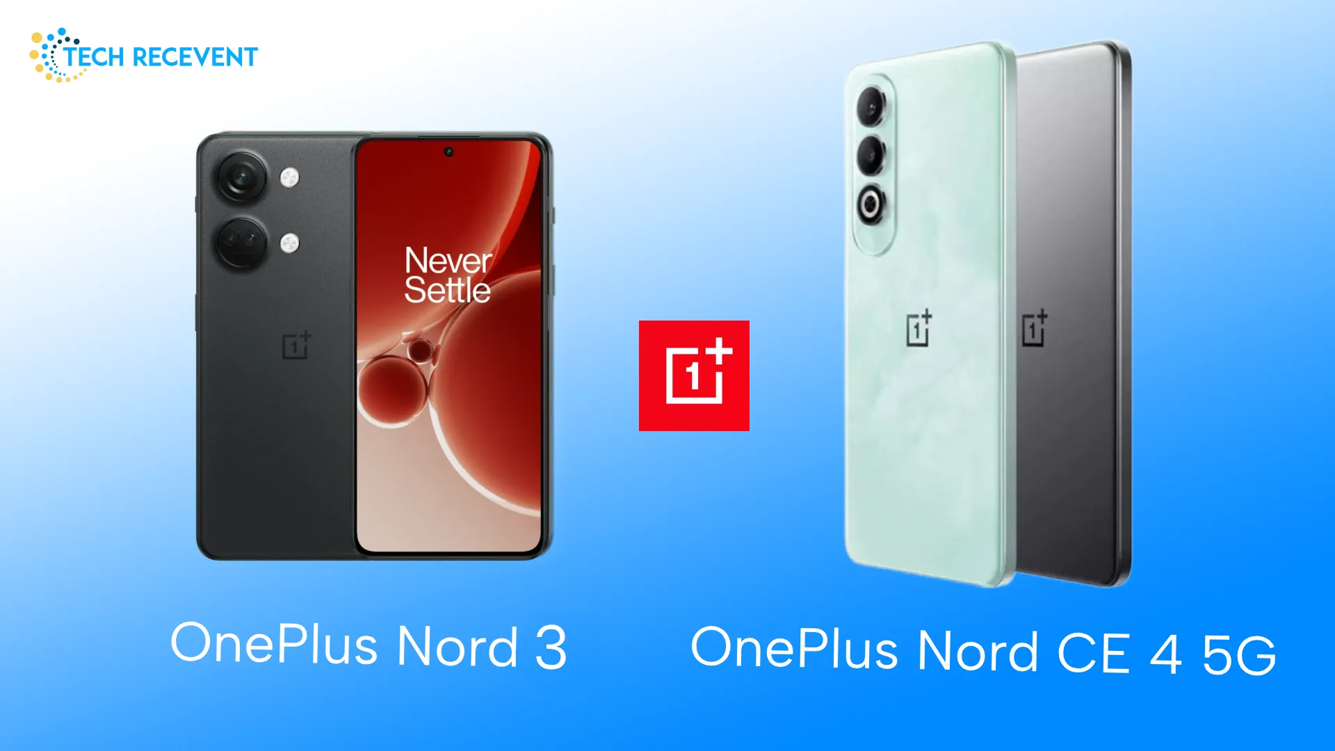 OnePlus Nord CE4 vs. Nord 3