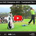 Volvo Golf Champions 2012 - Tournament Review
