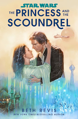 Book Cover for Star Wars The Princess and the Scoundrel showing Han  and Leia empbracing with the Haylcon in the background and a seperate forest and ice scape in the foreground.