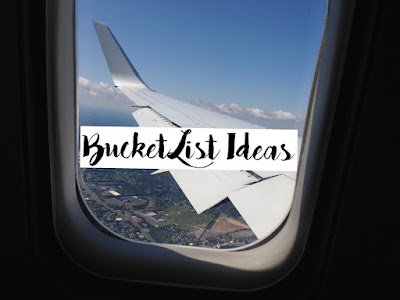 bucket list ideas