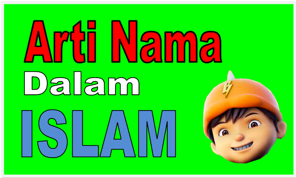 Arti Nama Menurut Islam  Cinta Pustaka Islam