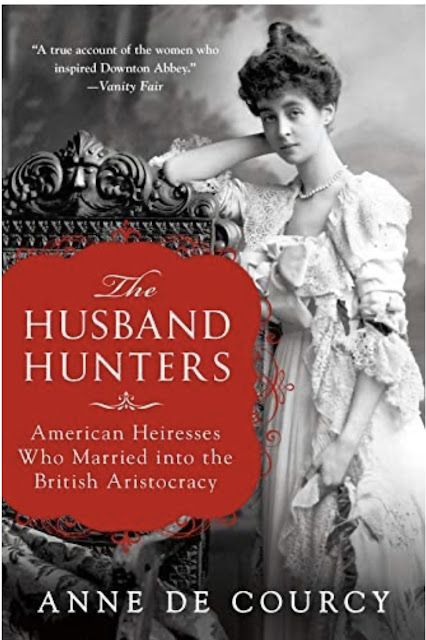 The Husband Hunters by Ann De Courcy