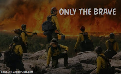 Download Film Only the Brave (2017) Subtitle Indonesia