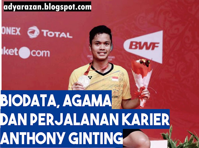 biodata anthony ginting lengkap