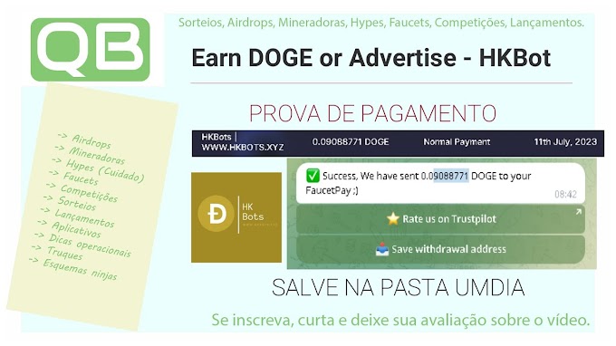 CanalQb - Automação Bot Telegram - Prova de Pagamento - Earn DOGE or Advertise - HKBot