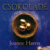 Joanne Harris - Csokoládé