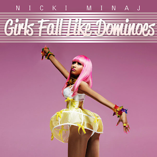 Nicki Minaj - Girls Fall Like Dominoes Lyrics